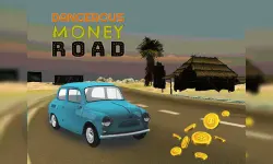 Dangerous Moneey Road image