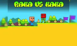 Raka vs Kaka image