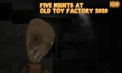 Five Nights At Old Toy Factory 2020 image
