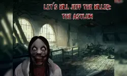 Let #039;s Kill Jeff The Killer: The Asylum image