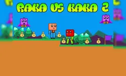 Raka vs Kaka 2 image
